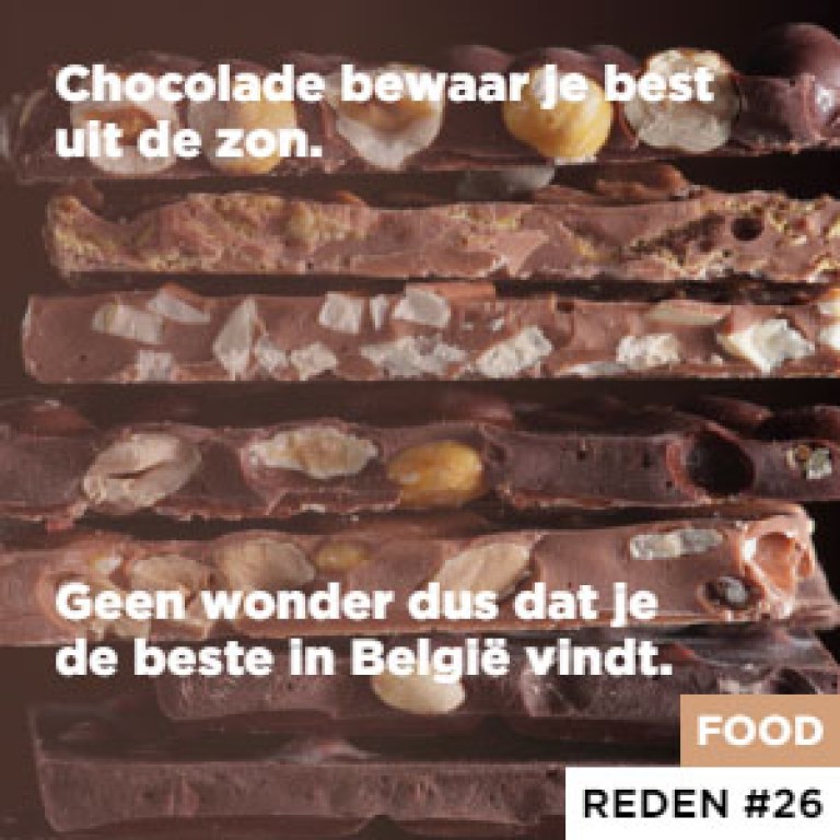 Reden #26 Chocolade bewaar je best uit de zon. - Geen wonder dus dat je de beste in België vindt.